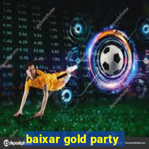 baixar gold party - slots